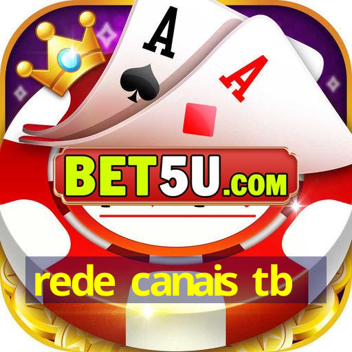 rede canais tb | IOS